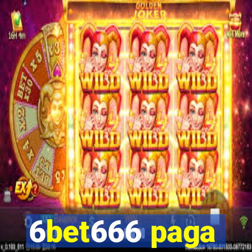 6bet666 paga